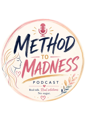 Method to Madness 🎙️ | Smart Conversations, Bad Decisions & Surprisingly Good Advice