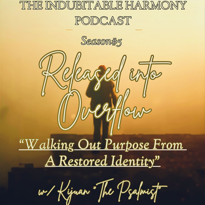 The Indubitable Harmony Podcast