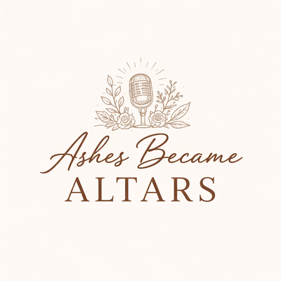 Ashes Became Altars: Mental Health Healing and Personal Growth