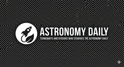 Astronomy Daily: Latest Space News