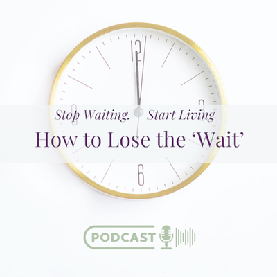 How to Lose the Wait