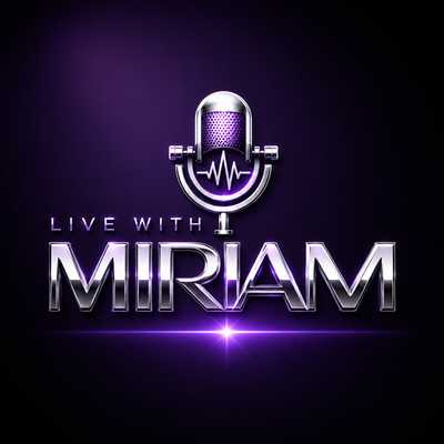 Live With MIRIAM